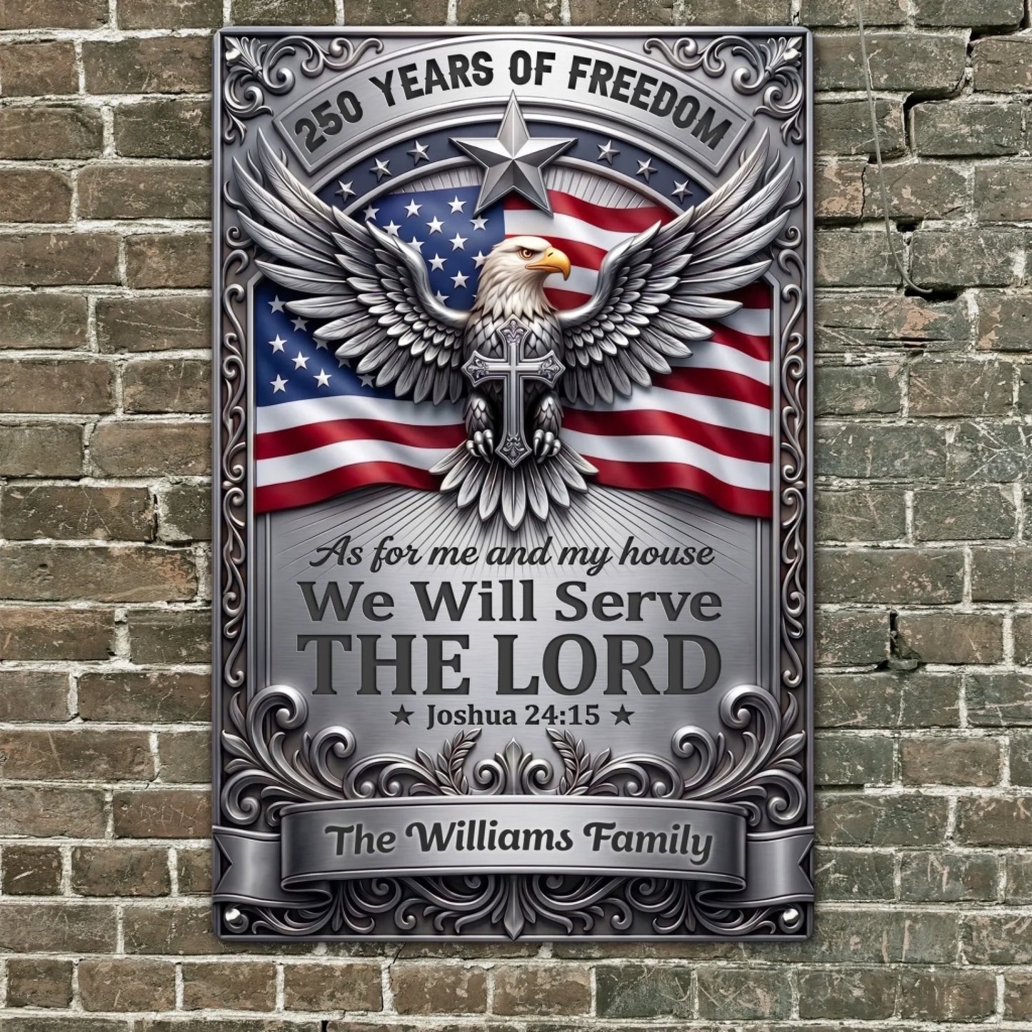 As_For_Me_And_My_House_We_Will_Serve_The_Lord_250Th_Usa_Personalized_Metal_Sign_3