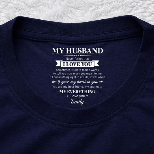 Custom Inside Neck Print T-Shirt-Personalized My Soulmate And My Everything