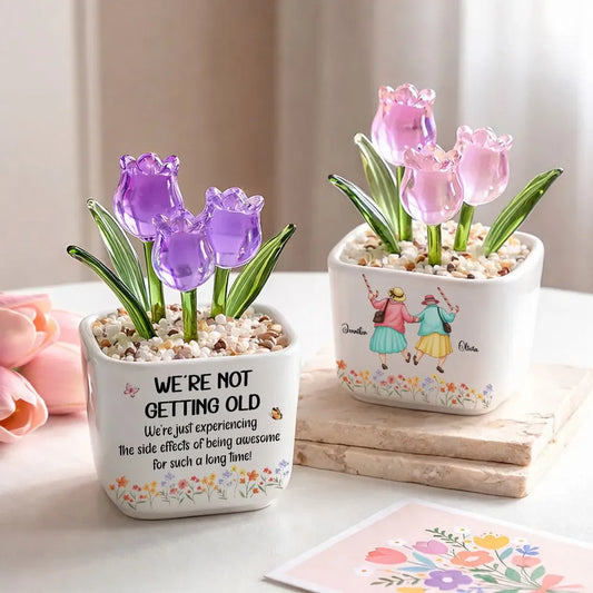 Not Getting Old - Personalized Custom Glass Everlasting Tulips