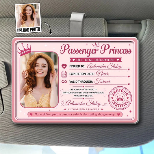 Reserved For Passenger Princess - Personalized Custom Acrylic Car Visor Clip