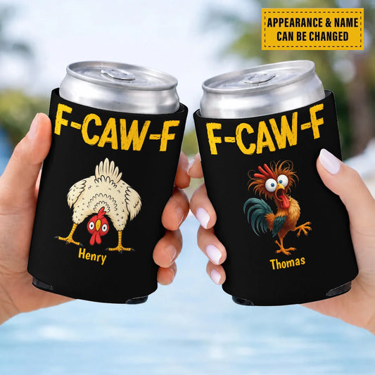 Custom Skinny Can Cooler - Personalized Interesting Gifts For Your Husband, Boyfriend, Son, Brother, And Yourself - FCAWF Chicken Humor