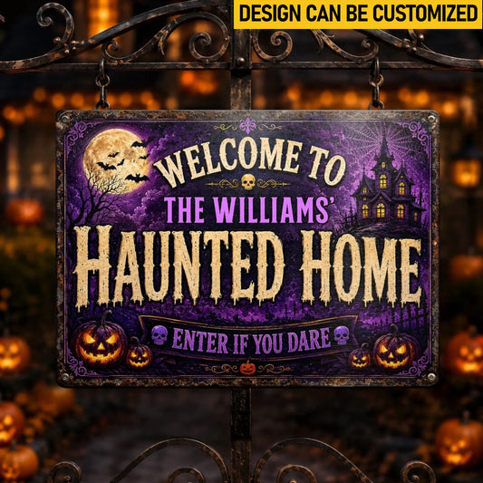 Custom Haunted Home Decor Metal Sign - Personalized Halloween Birthday Gifts For For Mom, Dad, Brother, Sister - Monsters Welcome, Humans Beware
