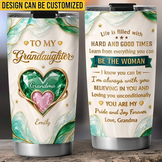 Custom Tumbler - Personalized Grandparent To Grandchild Name Encouragement Tumbler Cup - For Granddaughter & Grandson
