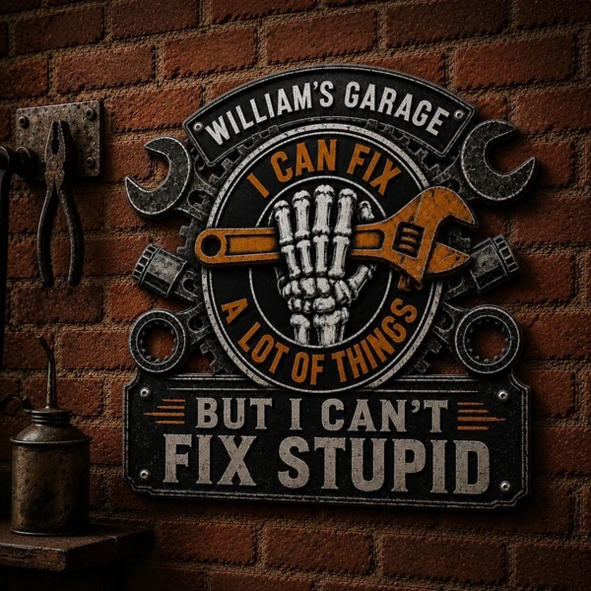 i-can-fix-a-lot-of-things-but-i-can_t-fix-stupid-personalized-metal-sign-2